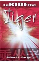 To Ride the Tiger