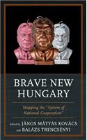 Brave New Hungary