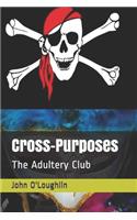 Cross-Purposes