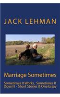 Marriage Sometimes