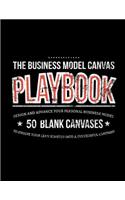 The Business Model Canvas Playbook