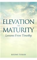 Elevation To Maturity 