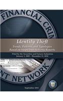 Identity Theft Trends, Patterns, and Typologies Based on Suspicious Activity Reports