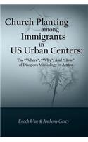 Church Planting among Immigrants in US Urban Centers