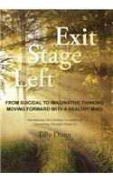Exit Stage Left: From Suicidal to Imaginative Thinking