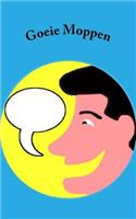 Goeie Moppen: Lachen is gezond!