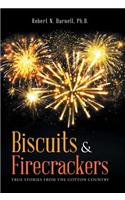 Biscuits & Firecrackers