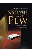 Paralysis in the Pew