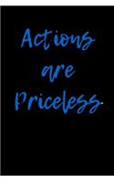 Actions Are Priceless