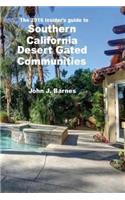 2016 Insider's guide to Southern California Desert Gated Communities