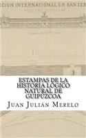 Estampas de la Historia Lógico Natural de Guipúzcoa