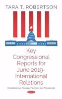 Key Congressional Reports for June 2019 -- International Relations