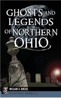 Ghosts and Legends of Northern Ohio