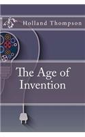 The Age of Invention