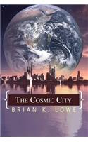 The Cosmic City