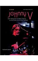 Johnny V in Color