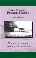 The Berry-Picker House