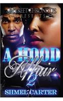 Hood Affair 2