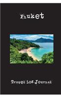 Phuket: A 6 x 9 Lined Travel Log Journal