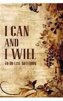 To Do List Notebook I Can and I Will: Simple Effective Time Management, Minimalist Style, To Do List Planner Notebook