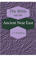 The Bible and the Ancient Near East