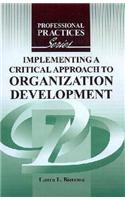 Implementing a Critical Approach to Organization Development