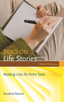 Read On…Life Stories