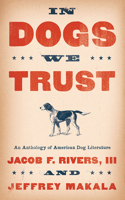 In Dogs We Trust