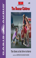 The Ghost at the Drive-In Movie: Volume 116(116 Boxcar Children Mysteries)