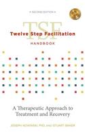 Twelve Step Facilitation Handbook without CE Test