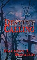 Destiny Calling
