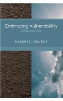 Embracing Vulnerability: Human and Divine