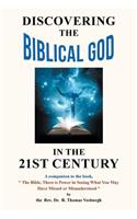 Discovering the Biblical God in the 21st Century