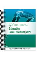 CPT Coding Essentials for Orthopaedics Lower 2021