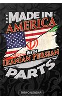 Made In America With Iranian Persian Parts: Iranian Persian 2020 Calender Gift For Iranian Persian With there Heritage And Roots From Iran