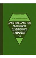 April 2020 - April 2021 Small Business Tax Year Accounts & Weekly Diary