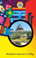 Smoking Mirror: Walking the Healer's Path with Sara Macias Vasquez