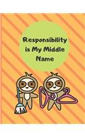 Responsibility is My Middle Name