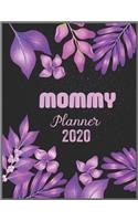 MOMMY Planner 2020: Daily Weekly Planner with Monthly quick-view/over view with 2020 calendar