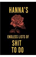 Hanna's Endless Lists of Shit to do: Lined Writing Notebook Journal with Personalized Name Quote, 120 Pages, (6x9), Simple Freen Flower With Black Text ... Women, School Teacher, mom, w