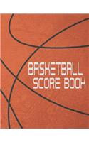 Basketball Score Book: Unique Statistics Record, Game Book Log Book Journal Notebook Diary, Scorekeeper Notepad, Fouls, Scoring, Free Throws, Visitors Score, Running Score