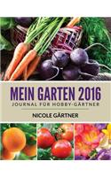 Mein Garten 2016