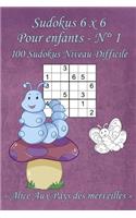 Sudokus 6 x 6 Difficiles - Pour enfants - N°1: 100 Sudokus 6 x 6 Difficiles avec des images Alice Aux Pays des merveilles qui peuvent être coloriées - Format poche (A6 - 10.5 x 15 cm)(1 Sudokus 6 X 6 Difficiles - Pour Enfants)