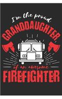 Proud Granddaughter of an Awesome Firefighter