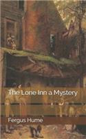 The Lone Inn a Mystery