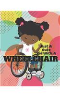 Just a Cute Kid with a Wheelchair