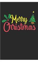 Merry Christmas: Calendar, weekly planner, diary, notebook, book 105 pages in softcover. One week on one double page. For all appointments, notes and tasks that you 