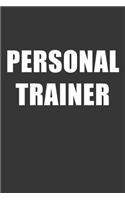 Personal Trainer Notebook: Lined Journal, 120 Pages, 6 x 9, Affordable Gift Journal Matte Finish