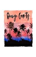 Orange County: California Christmas Notebook With Lined Wide Ruled Paper For Taking Notes. Stylish Tropical Travel Journal Diary 8.5 x 11 Inch Soft Cover. For Home