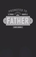 Promoted To Super Quality Father Est. 2020: Family life Grandpa Dad Men love marriage friendship parenting wedding divorce Memory dating Journal Blank Lined Note Book Gift